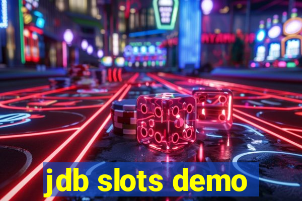 jdb slots demo